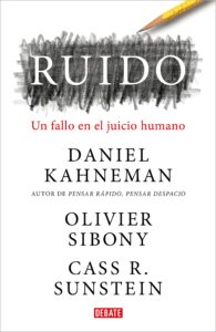 ruido libro kahneman